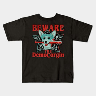 Beware The Democorgin Kids T-Shirt